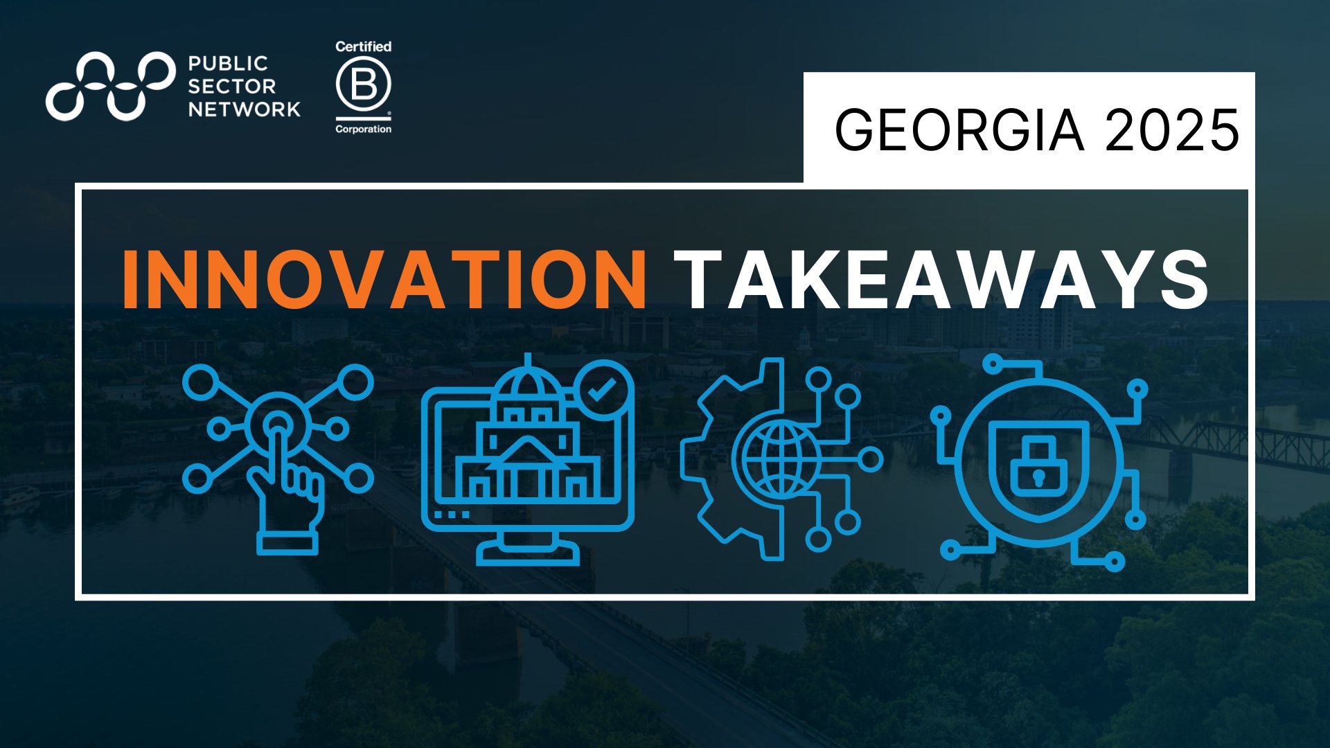 Government Innovation Georgia 2025 Key Takeaways