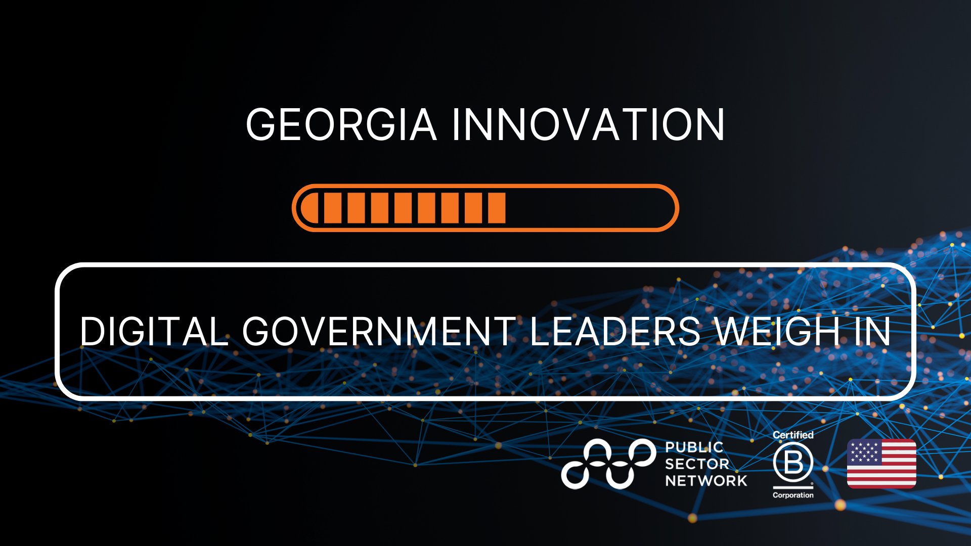 State of the Service Spotlight: Georgia Innovation 2025