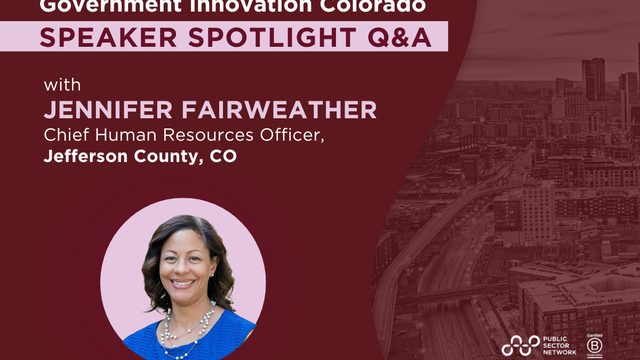Speaker Spotlight Q&A: Jennifer Fairweather, Chief Human Resources Officer, Jefferson County, CO
