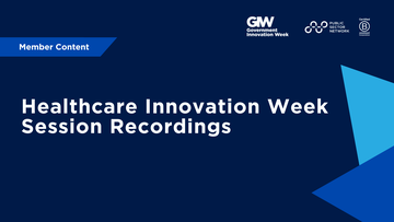 Promotional image for an insight entry called Healthcare Innovation Week Session Recordings Now Available!