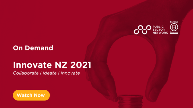 On Demand: Innovate NZ 2021 - Improving the Digital Citizen Experience