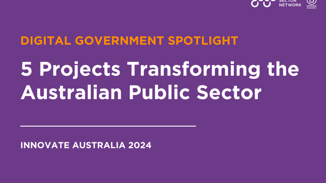 Digital Government Spotlight: 5 Projects Transforming the Australian Public Sector