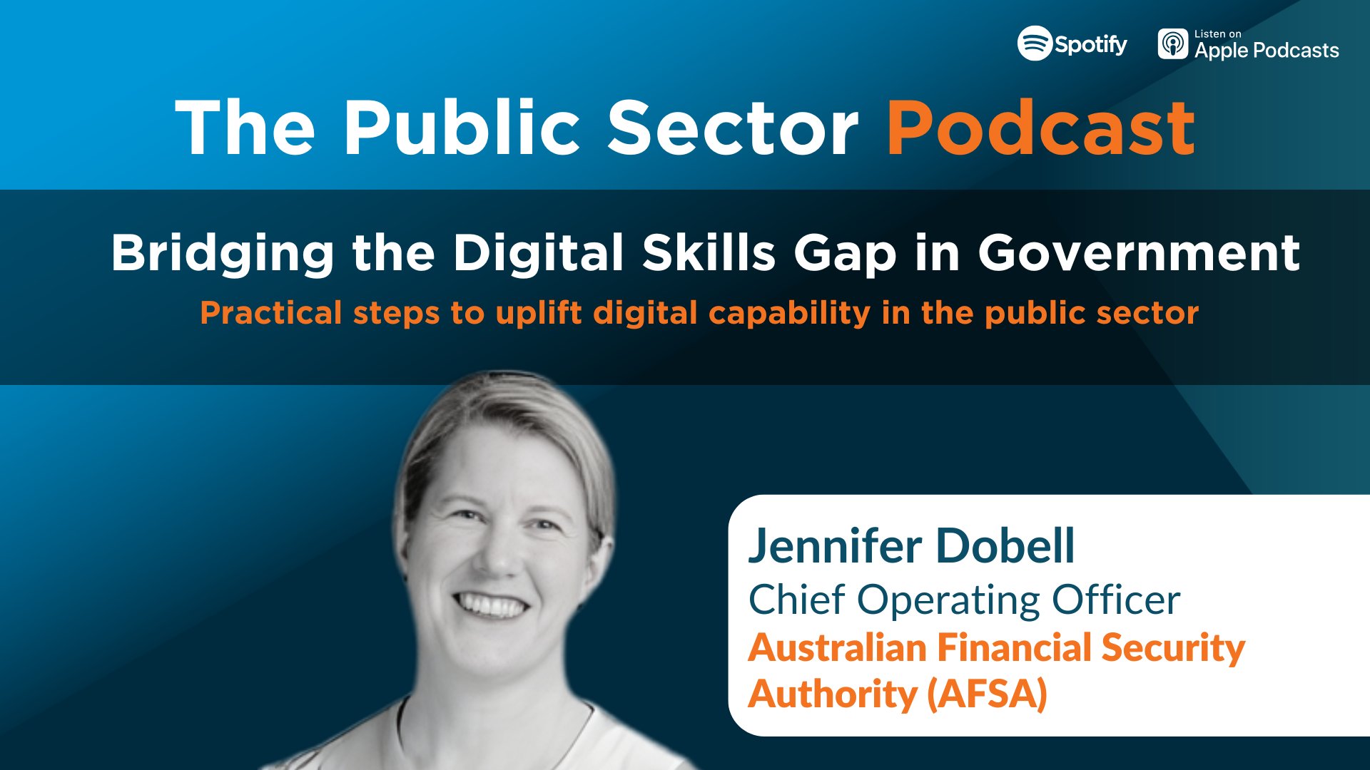 The Public Sector Podcast: Bridging the Digital Skills Gap in Government