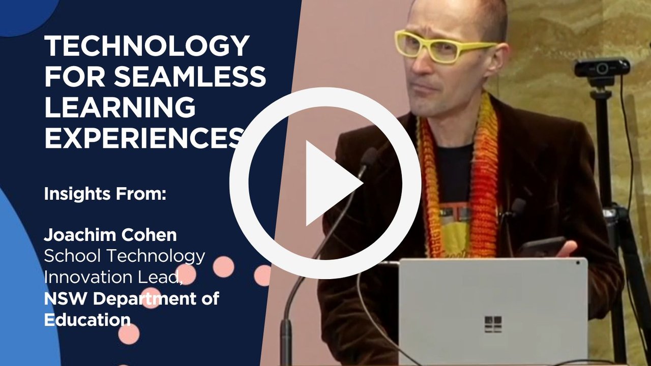 Leveraging Technology to Create Authentic Learning Experiences at the NSW Department of Education