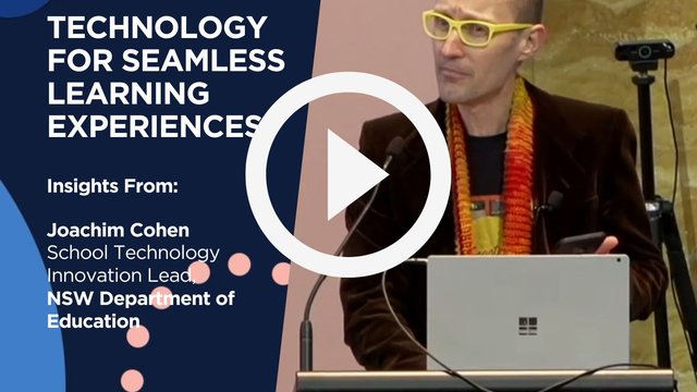 Leveraging Technology to Create Authentic Learning Experiences at the NSW Department of Education