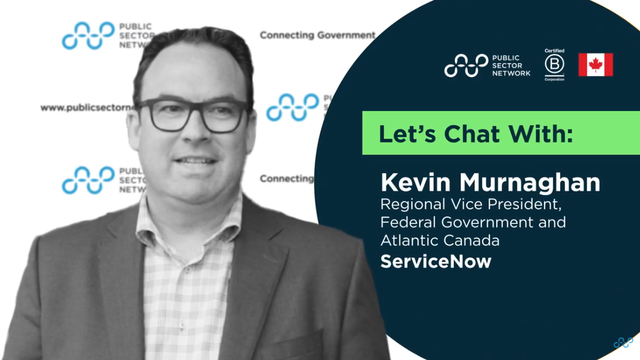 Let's Talk: Canadian Public Sector Forum with Kevin Murnaghan