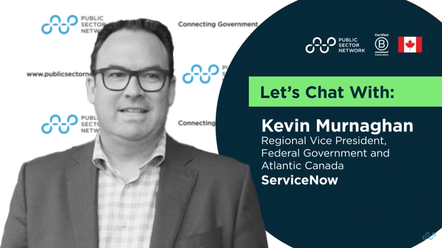Let's Talk: Canadian Public Sector Forum with Kevin Murnaghan