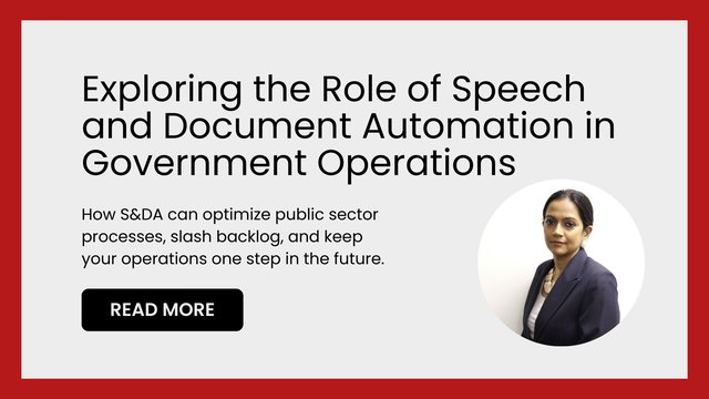 Exploring the Role of Speech and Document Automation in Government Operations