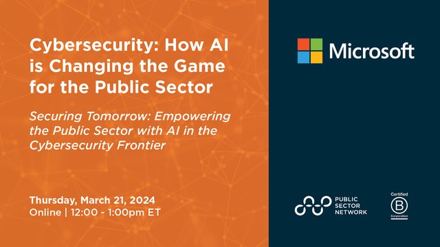 Cybersecurity: How AI is Changing the Game for the Public Sector