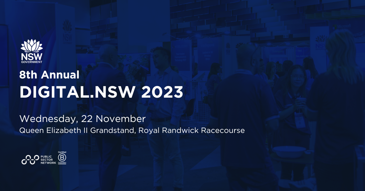 Building a Better Future with Digital - Insights from Eight NSW Government Leaders