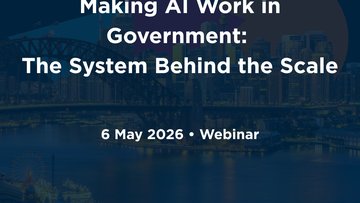 Promotional image for an insight entry called Making AI Work in Government: The System Behind the Scale