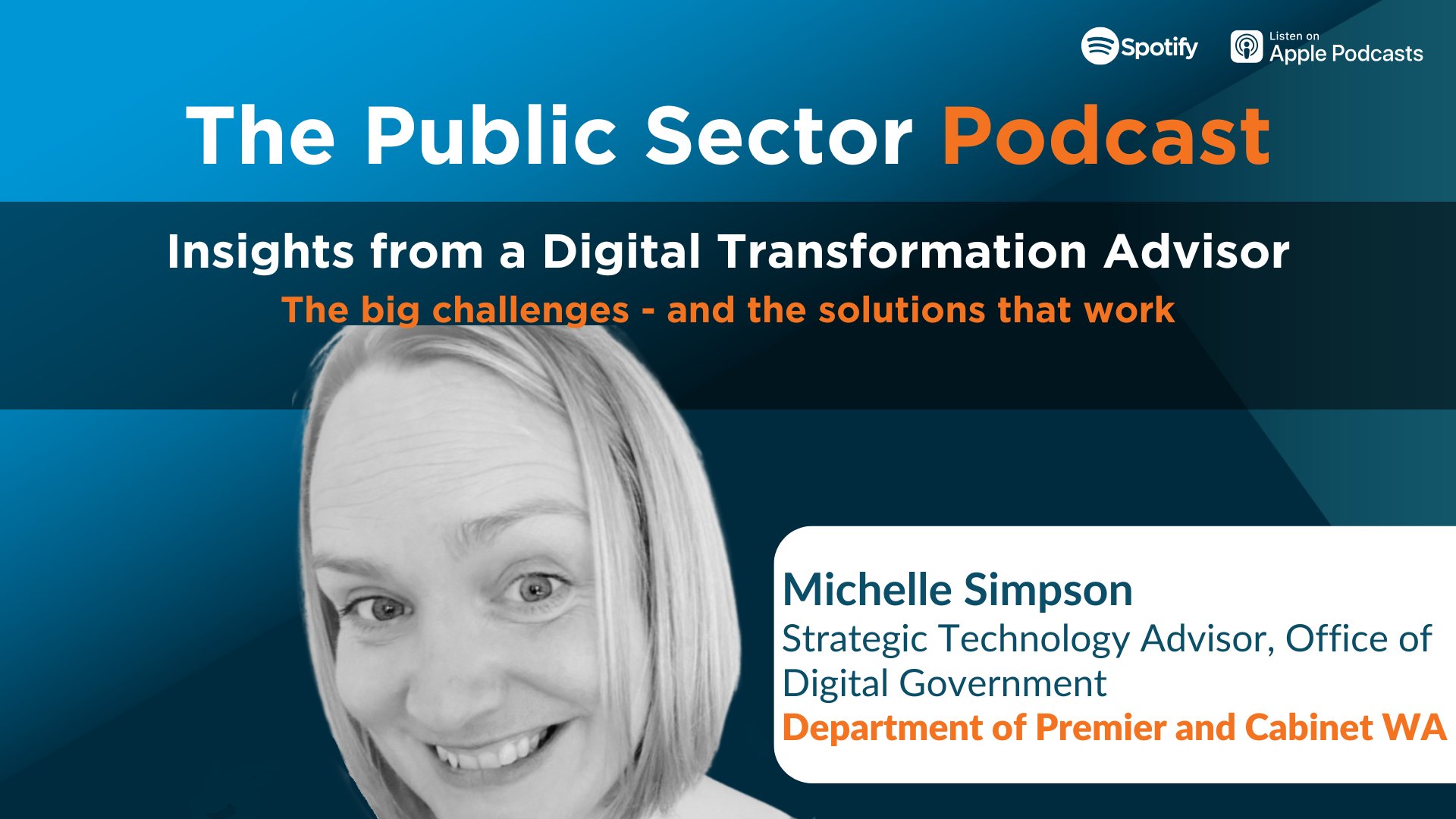 The Public Sector Podcast: Insights from a Digital Transformation Advisor