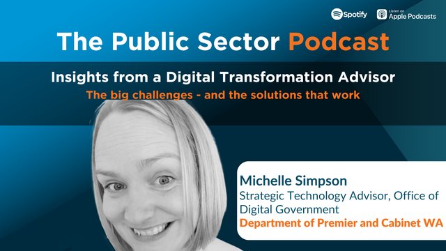 The Public Sector Podcast: Insights from a Digital Transformation Advisor
