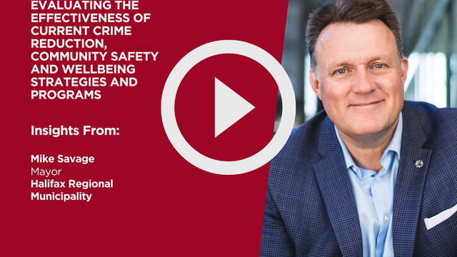 Evaluating the Effectiveness of Current Crime Reduction, Community Safety and Wellbeing Strategies and Programs