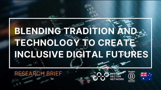 Blending Tradition and Technology in NZ to Create Inclusive Digital Futures