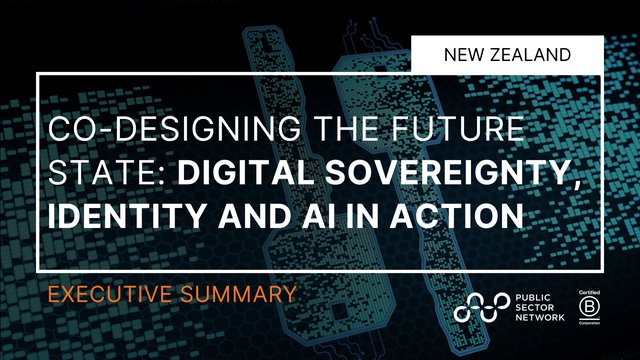 Co-Designing the Future State: Digital Sovereignty, Identity and AI in Action