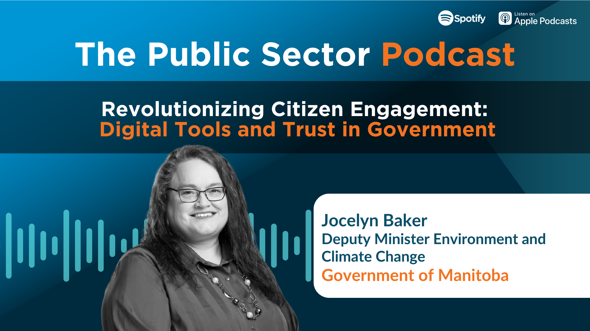 The Public Sector Podcast: Revolutionizing Citizen Engagement: Digital Tools and Trust in Government
