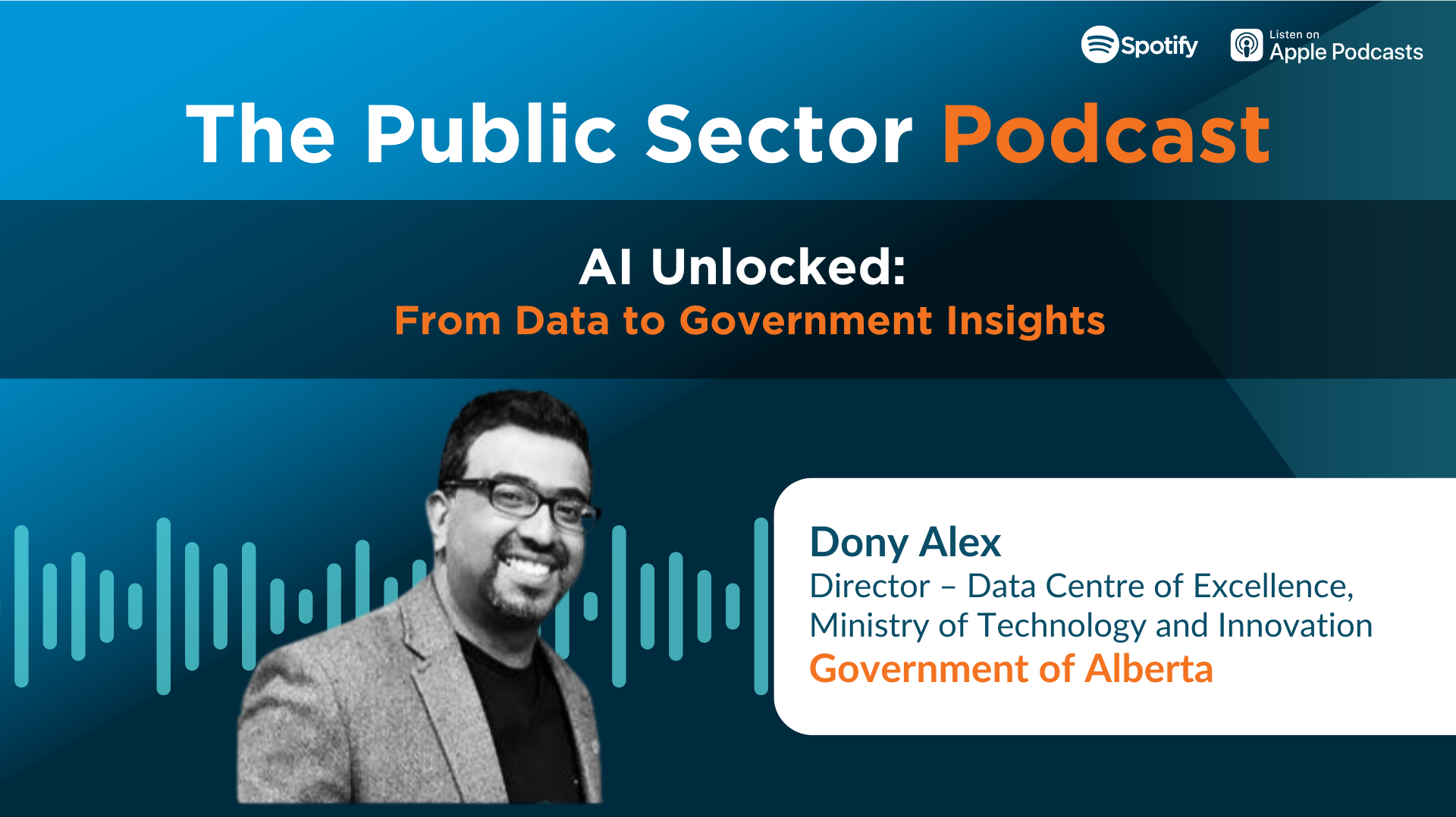 The Public Sector Podcast: AI Unlocked - From Data to Government Insights