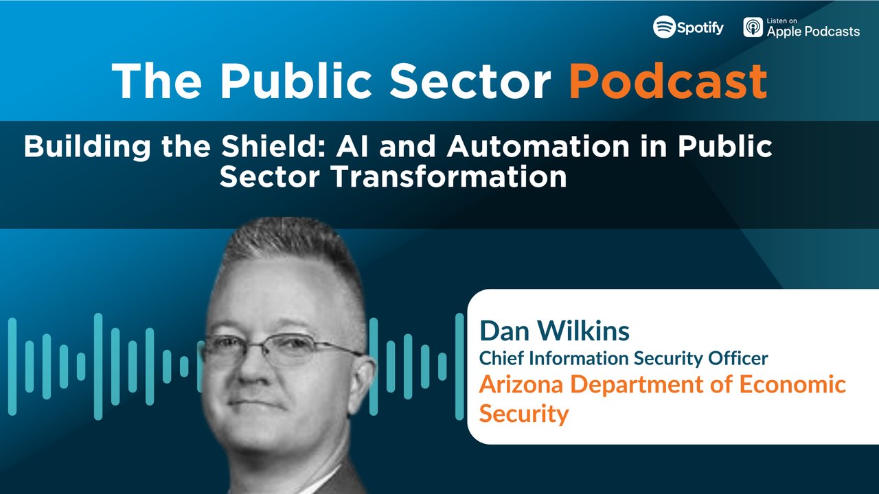 The Public Sector Podcast: Building the Shield - AI & Automation in Public Sector Transformation