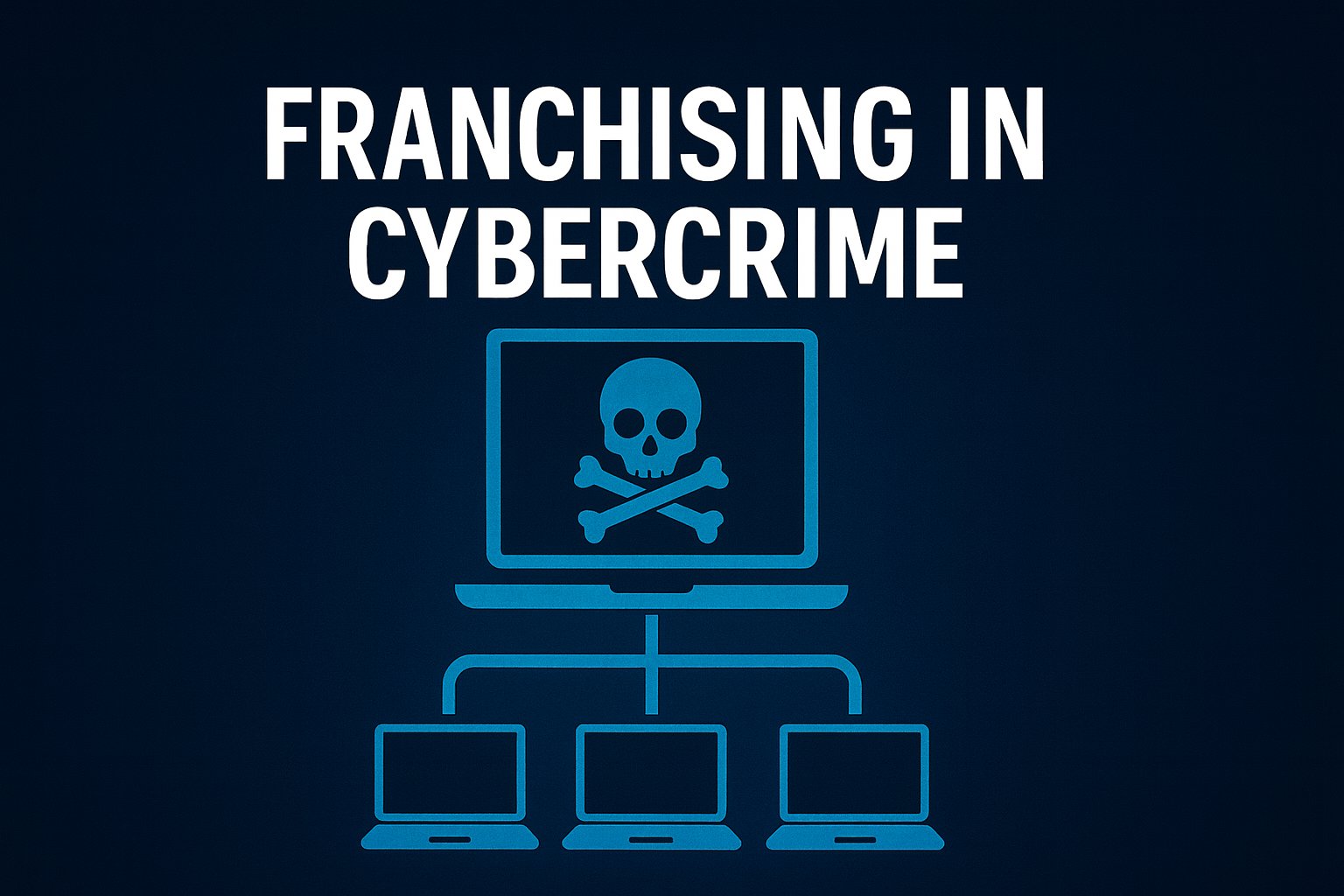 Infostealer Malware and the Cartelisation of Cybercrime