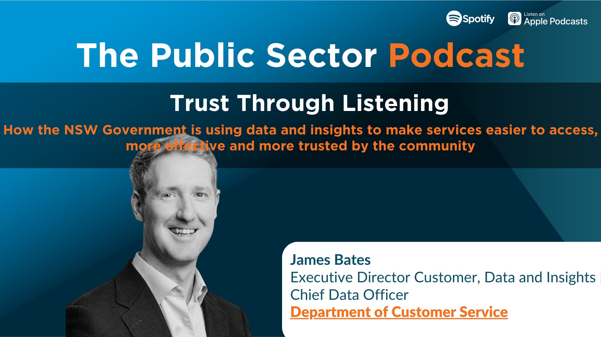 Public Sector Podcast: Trust Through Listening