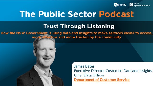 Public Sector Podcast: Trust Through Listening