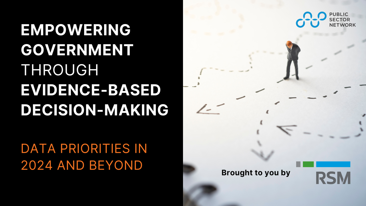 Empowering Government through Evidence-Based Decision-Making