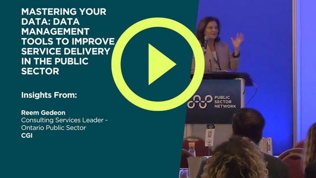 Mastering Your Data: Data Management Tools to Improve Service Delivery in the Public Sector