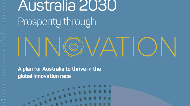 Australia 2030: Prosperity through Innovation