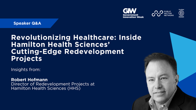 Revolutionizing Healthcare: Inside Hamilton Health Sciences’ Cutting-Edge Redevelopment Projects