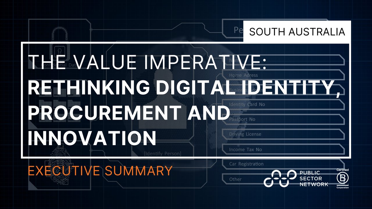 The Value Imperative:  Rethinking Digital Identity, Procurement and Innovation