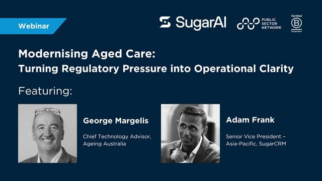 Modernising Aged Care: Turning Regulatory Pressure into Operational Clarity