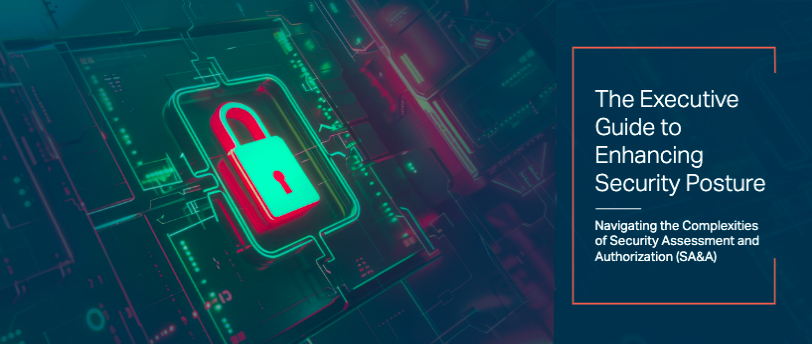 The Executive Guide to Enhancing Security Posture
