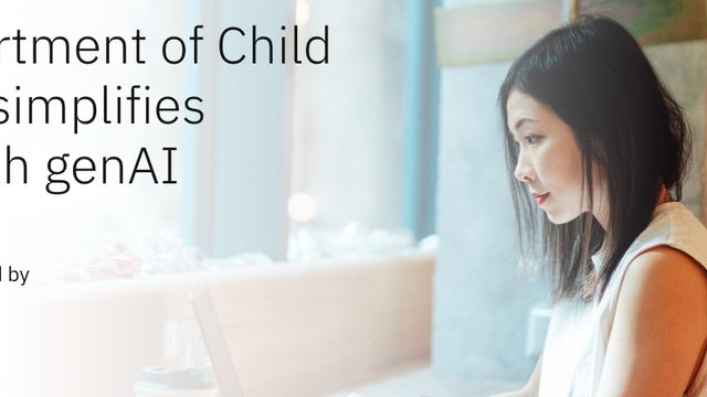 Arizona Department of Child Safety (DCS) simplifies processes with genAI