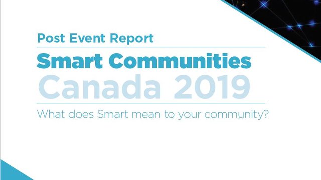 Smart Communities Canada: Post Event Report 2019