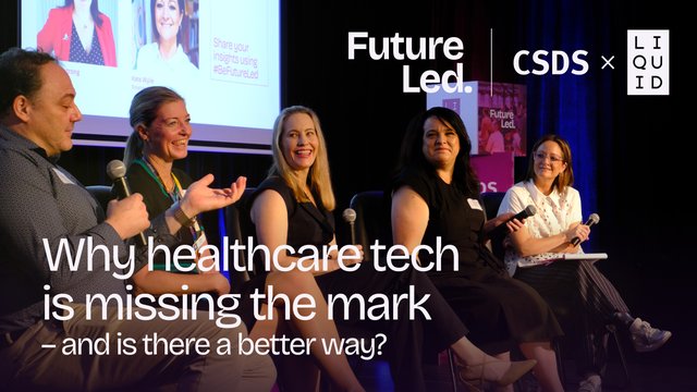 Why healthcare tech is missing the mark – and is there a better way?