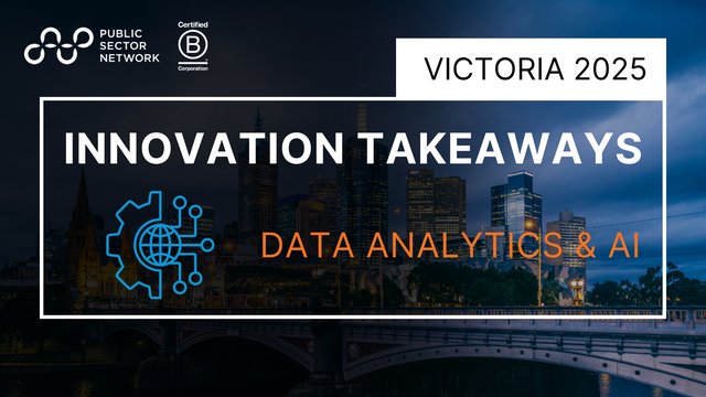 Innovate Victoria 2025 Key Takeaways: Data, Analytics, and AI