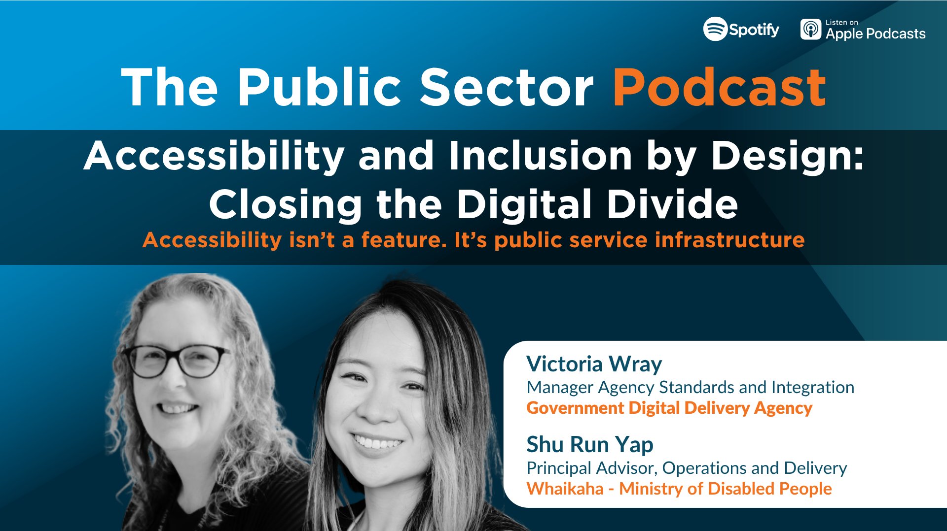 The Public Sector Podcast: Accessibility and Inclusion by Design: Closing the Digital Divide