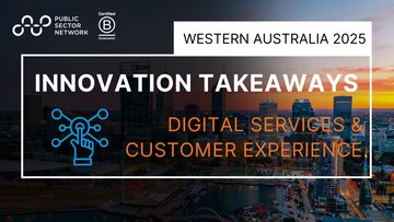 Promotional image for an insight entry called Innovate WA 2025 Key Takeaways: Digital Services and Customer Experience