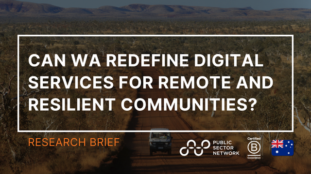 Can WA Redefine Digital Services for Remote and Resilient Communities?