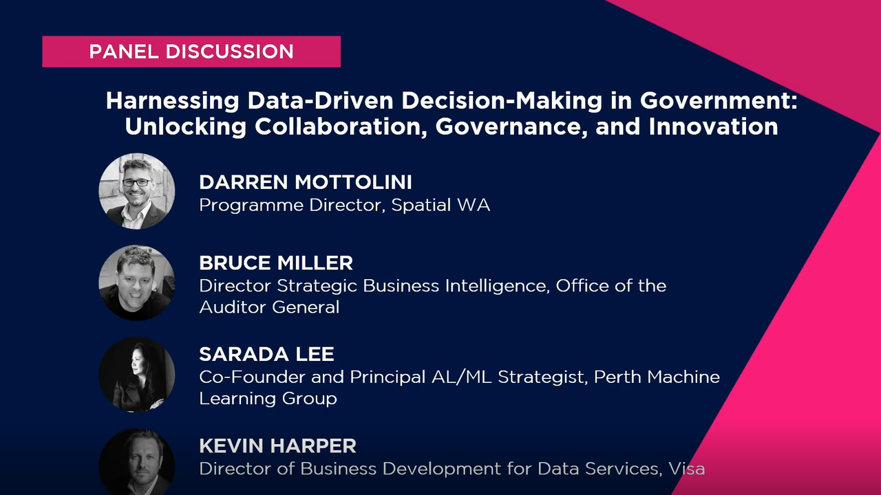 GIW WA: Panel: Harnessing Data-Driven Decision-Making in Government: Unlocking Collaboration, Governance, and Innovation