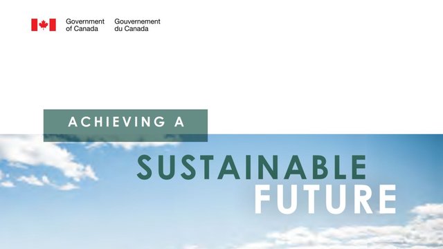 Achieving a Sustainable Future: A Federal Sustainable Development Strategy for Canada 2019-2022