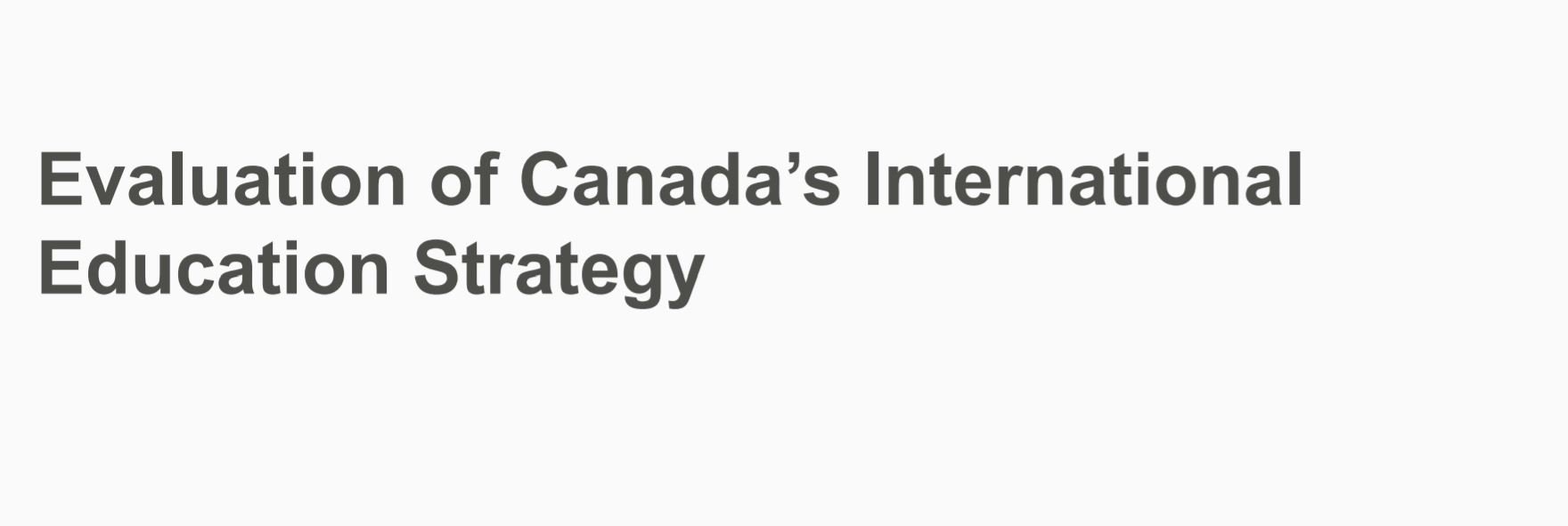 Evaluation of Canada's International Education Strategy