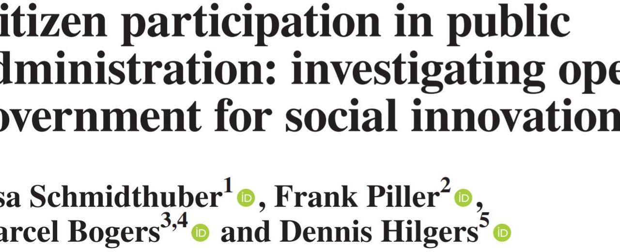 Citizen Participation in Public Administration: Investigating Open Government for Social Innovation
