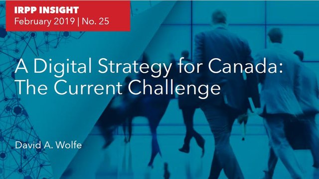 A Digital Strategy for Canada: The Current Challenge