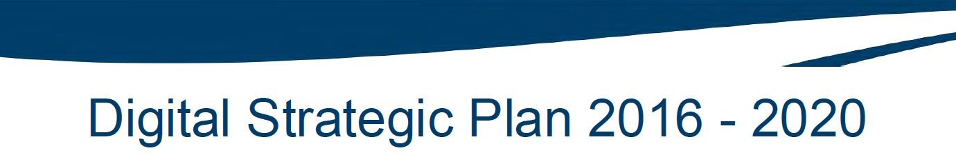 Digital Strategic Plan 2016-2020