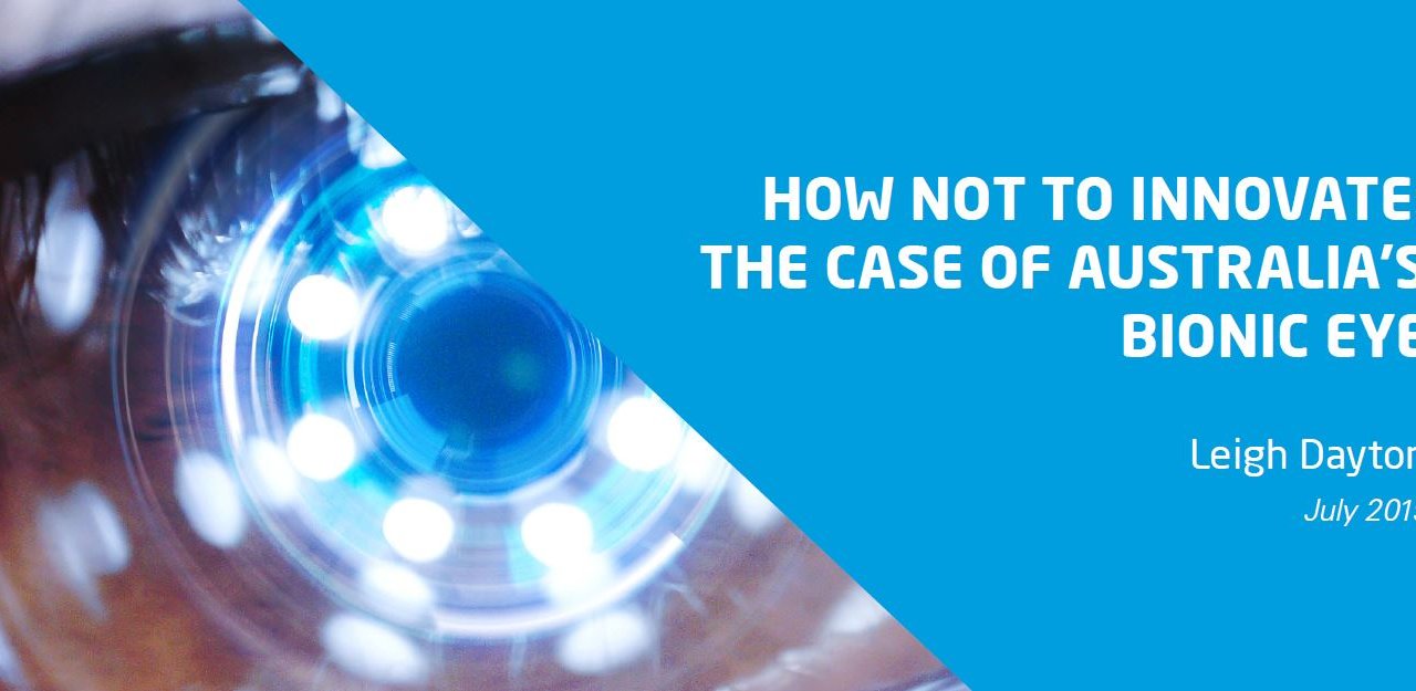 How Not to Innovate: The Case of Australia's Bionic Eye