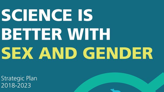 Science is Better with Sex and Gender: Strategic Plan 2018-2023