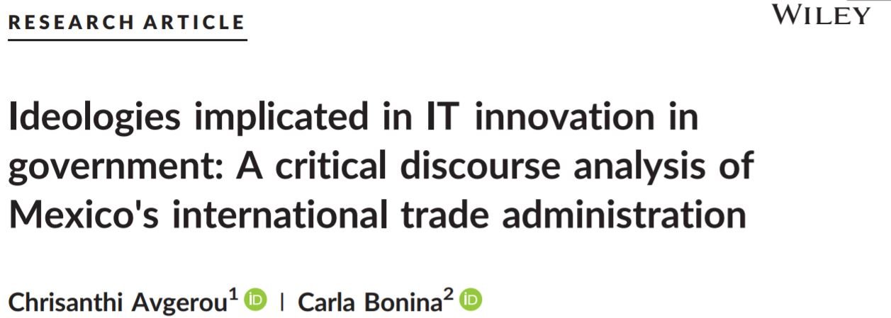 Ideologies Implicated in IT Innovation in Government: A Critical Discourse Analysis of Mexico's International Trade Administration