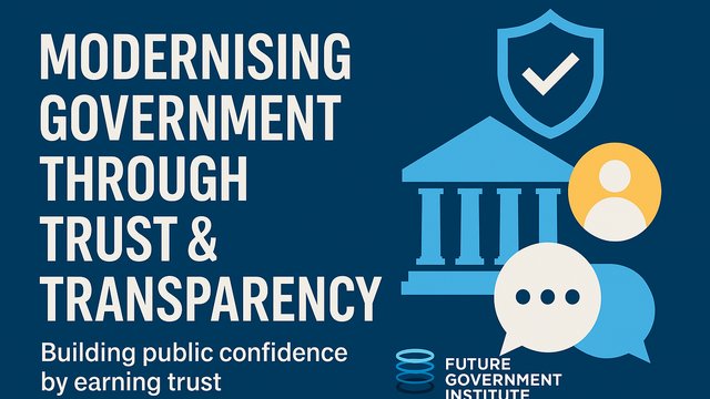 Trust, Transparency & Citizen Confidence: Lessons from the Frontlines of Government 3.0